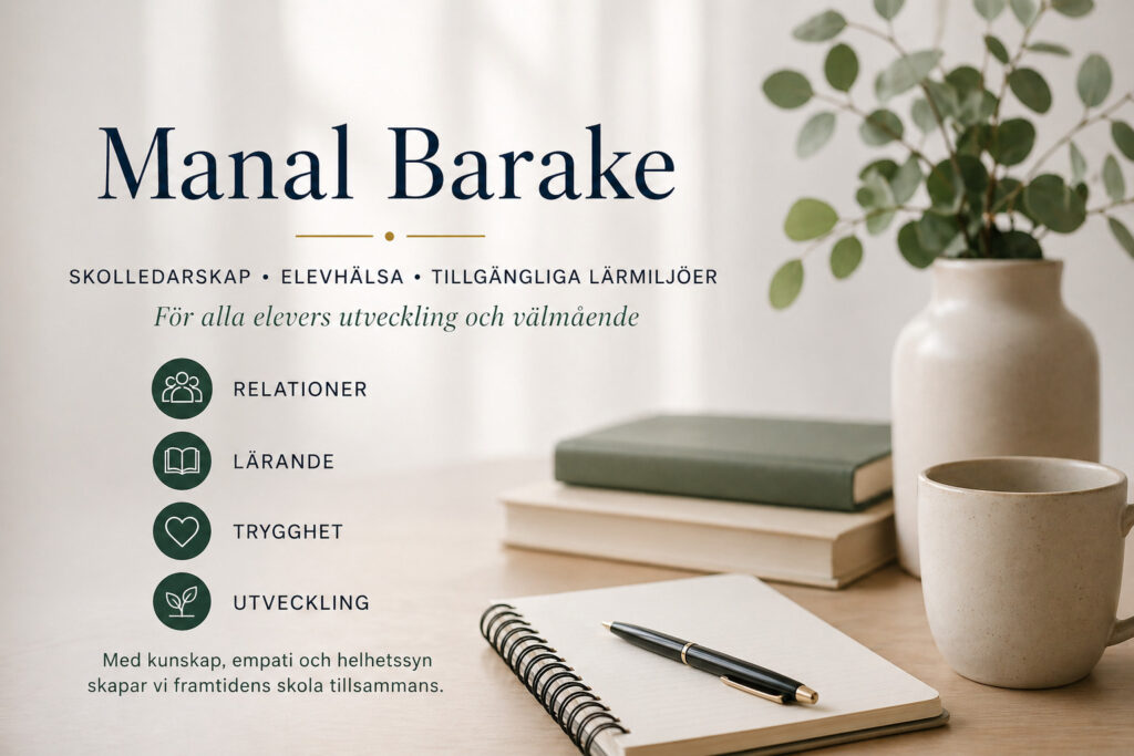 Manal Barake, skolledare med fokus på elevhälsa och tillgängliga lärmiljöer